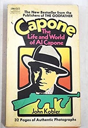 Capone: The Life and World of Al Capone (John Kobler)