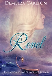 Revel (Demelza Carlton)