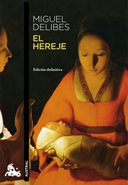 El Hereje (Miguel Delibes)