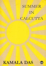 Summer in Calcutta: Fifty Poems (Kamala Das)