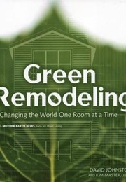 Green Remodeling (David R. Johnston)