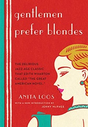 Gentlemen Prefer Blondes (Anita Loos)