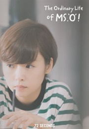 The Ordinary Life of Ms. 'O'! (2016)