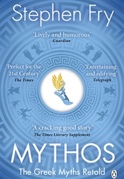 Mythos: The Greek Myths Retold (Stephen Fry)