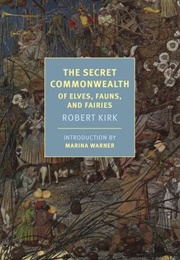 The Secret Commonwealth (Robert Kirk)