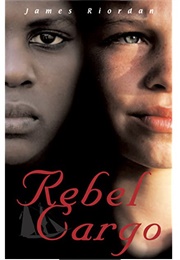 Rebel Cargo (James Riordan)