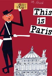 This Is Paris (Miroslav Sasek)