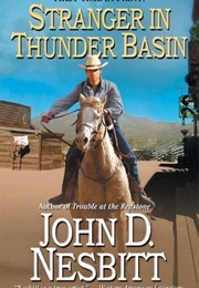 Stranger in Thunder Basin (John D. Nesbitt)