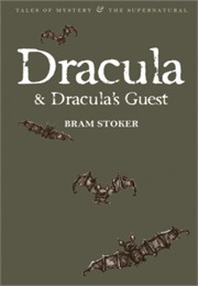 Dracula & Dracula's Guest (Stoker)