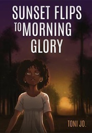 Sunset Flips to Morning Glory (Toni Jo)