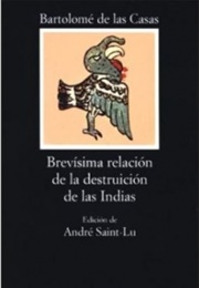 Brevísima Relación De La Destrucción De Las Indias (Bartolomé De Las Casas)
