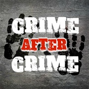 Crime After Crime