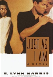 Just as I Am (Invisible Life #2) (E. Lynn Harris)