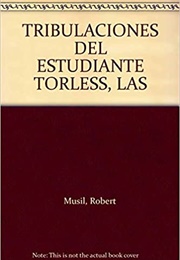 Las Tribulaciones Del Estudiante Törless (Robert Musil)