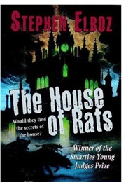 The House of Rats (Stephen Elboz)