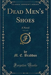 Dead Men's Shoes (M.E. Braddon)