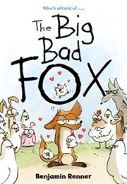 The Big Bad Fox (Benjamin Renner)