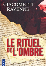 Le Rituel De L'ombre (Eric Giacometti & Jacques Ravenne)