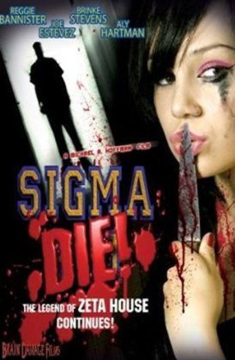 Sigma Die! (2007)