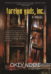 Foreign Gods, Inc. (Okey Ndibe)