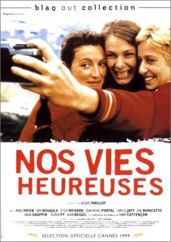 Nos Vies Heureuses (1999)