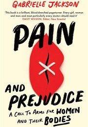 Pain and Prejudice (Gabrielle Jackson)