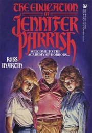 The Education of Jennifer Parrish (Russ Martin)