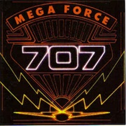 707 - Mega Force