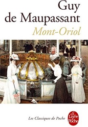 Mont-Oriol (Guy De Maupassant)