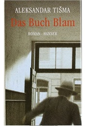 Das Buch Blam (Aleksandar Tisma)