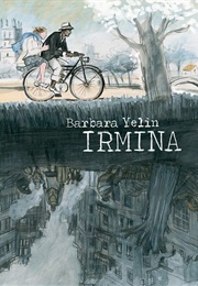 Irmina (Barbara Yelin)