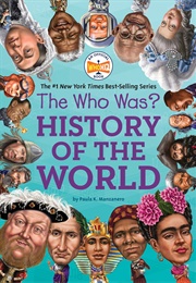 The Who Was? History of the World (Paula K. Manzanero)