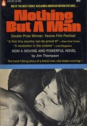 Nothing but a Man (Jim Thompson)