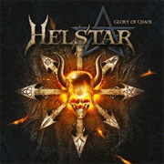 Helstar - Glory of Chaos