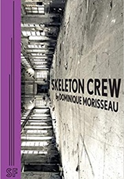Skeleton Crew (Dominique Morisseau)