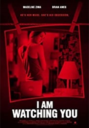 I Am Watching You (2016)