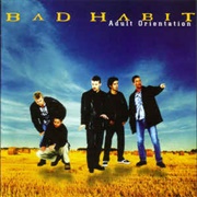 Bad Habit - Adult Orientation