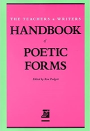 The Teachers and Writers Handbook of Poetic Forms (Ron Padgett)