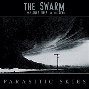 The Swarm Aka Knee Deep in the Dead - Parasitic Skies