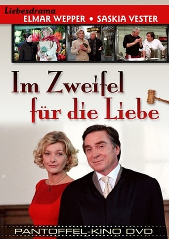 Im Zweifel Für Die Liebe (2004)