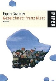 Gezeichnet: Franz Klett (Egon Gramer)