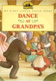 Dance at Grandpas (Laura Ingles Wilder)