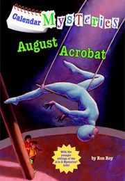 August Acrobat (Ron Roy)