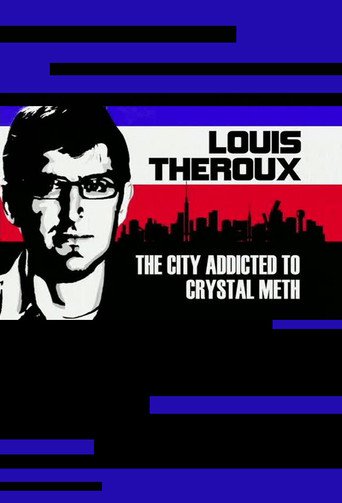 Louis Theroux: The City Addicted to Crystal Meth (2009)