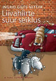 Liivahiirte Suur Seiklus (Ingrid Gilts-Nittim)