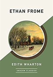 Ethan Frome (Edith Wharton)