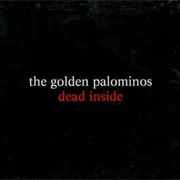 The Golden Palominos - Dead Inside