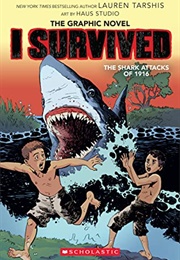I Survived the Shark Attacks of 1916 (Graphic Novel) (Lauren Tarshis)