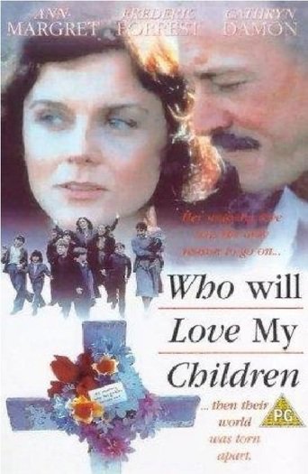 Who Will Love My Children? (1983)