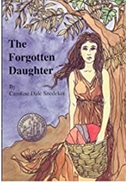 The Forgotten Daughter (Caroline Dale Snedeker)